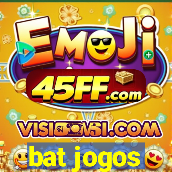 bat jogos